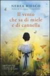 Il vento che sa di miele e di cannella