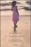 La bambina ribelle