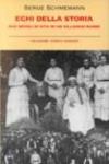 Echi della storia. Due secoli di vita in un villaggio russo