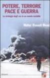 Potere, terrore, pace e guerra. La strategia degli USA in un mondo instabile