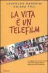 La vita è un telefilm. La saggezza del nuovo millennio nelle 2020 migliori battute delle grandi serie televisive