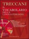Il vocabolario della lingua italiana Treccani. Con CD-ROM