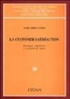La customer satisfaction. Vantaggio competitivo e creazione di valore