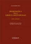 Problematica delle libertà costituzionali. Parte generale: introduzione allo studio dei diritti costituzionali