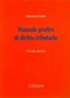 Manuale pratico di diritto tributario