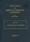 Trattato di diritto privato europeo. 3.L'attività e il contratto