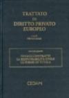 Trattato di diritto privato europeo. 4.Singoli contratti. La responsabilità civile. Le forme di tutela