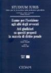 Esame per l'iscrizione agli albi degli avvocati. Atti giudiziari su quesiti proposti in materia di diritto penale