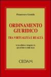 Ordinamento giuridico tra virtualità e realtà