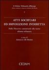 Atti societari ed imposizione indiretta. Dalle direttive comunitarie alla nuova riforma tributaria