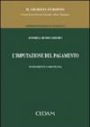 L'imputazione del pagamento. Fondamenti e disciplina
