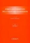 Formulario commentato della volontaria giurisdizione. Con CD-ROM
