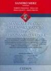 Manuale pratico dell'assicurazione della responsabilità civile