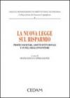 La nuova legge sul risparmio. Profili societari, assetti istituzionali e tutela degli investitori
