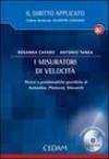 I misuratori di velocità. Ricorsi e problematiche giuridiche di autovelox, photored, televarchi. Con CD-ROM