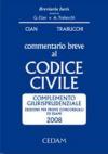 Commentario breve al codice civile. Complemento giurisprudenziale 2008