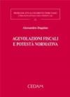 Agevolazioni fiscali e potestà normativa