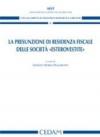 Presunzione di residenza fiscale delle società «esterovestite»