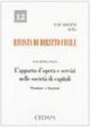 L'apporto d'opera e servizi nelle società di capitali. Strutture e funzioni