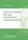 Il potere di sospensiva delle leggi nell'ordinamento costituzionale italiano