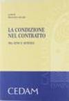 La condizione nel contratto. Tra «atto» e «attività»