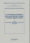 La circolazione investigativa nello spazio giuridico europeo: strumenti, soggetti, risultati