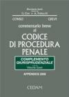 Commentario breve al codice di procedura penale. Appendice 2008. Complemento giurisprudenziale