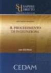 Il procedimento di ingiunzione. Con CD-ROM