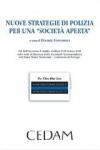 Nuove strategie di polizia per una «società aperta». Atti dell'Incontro di studio (Ravenna, 26 marzo 2010)