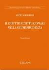 Il diritto costituzionale nella giurisprudenza. Strumenti per la nuova didattica universitaria