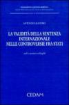 La validità della sentenza internazionale nelle controversie fra stati