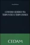 L'universo giuridico tra tempo patico e tempo gnosico