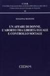 Un affare di donne. L'aborto tra libertà eguale e controllo sociale