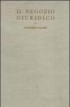Il negozio giuridico. Lezioni di storia del diritto italiano
