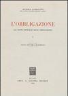 L' obbligazione. La parte generale delle obbligazioni vol.1