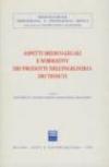 Aspetti medico-legali e normativi dei prodotti dell'ingegneria dei tessuti