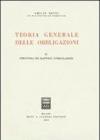 Teoria generale delle obbligazioni. Vol. 2: Struttura dei rapporti d'Obbligazione.