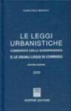 Le leggi urbanistiche. Commentate con la giurisprudenza e le usuali leggi di corredo