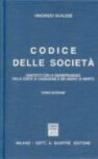 Codice delle società. Annotato con la giurisprudenza della Corte di Cassazione e dei giudici di merito