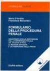 Formulario della procedura penale. Aggiornato con le disposizioni sulla competenza penale del giudice di pace... Con CD-ROM