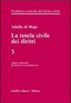Problemi e metodo del diritto civile. 3.La tutela civile dei diritti