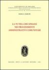 La tutela dei singoli nei procedimenti amministrativi comunitari