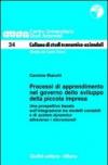 Processi di apprendimento nel governo dello sviluppo della piccola impresa. Una prospettiva basata sull'integrazione tra modelli contabili.. Con CD-ROM