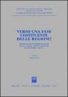 Verso una fase costituente delle regioni? Problemi di interpretazione della Legge costituzionale 22 novembre 1999, n. 1. Atti del Forum (Roma, 2000)