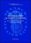 Federalismo e Costituzione. La revisione costituzionale negli Stati federali