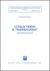 L'Italia verso il «federalismo». Taccuini di viaggio