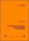 Autonomia statutaria delle banche e vigilanza