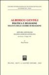 Alberico Gentili: politica e religione nell'età delle guerre di religione. Atti del Convegno (S. Ginesio, 17 maggio 1987)