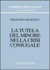 La tutela del minore nella crisi coniugale