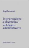 Interpretazione e dogmatica nel diritto amministrativo